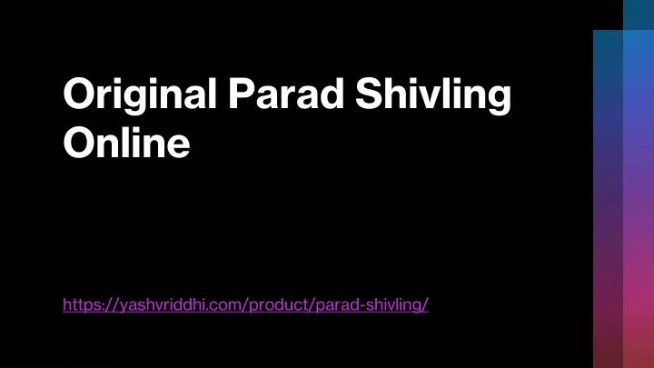 original parad shivling online