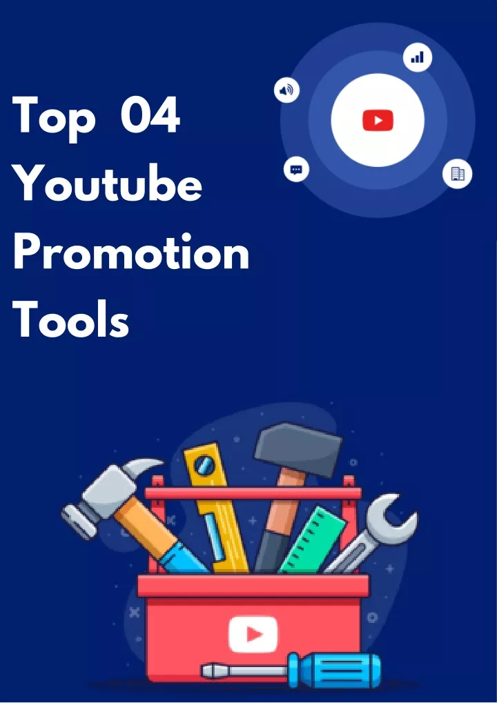 top 04 youtube promotion tools