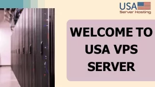 The Complete Guide To Choosing A USA VPS Server