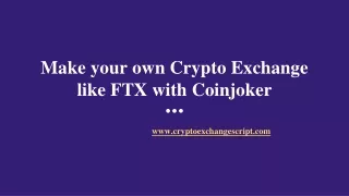 make your own crypto exchange like ftx with coinjoker