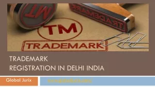 Complete Guide to Trademark Registration for Your Business - Global Jurix