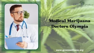 Medical Marijuana Doctors in Olympia - Green Wellness