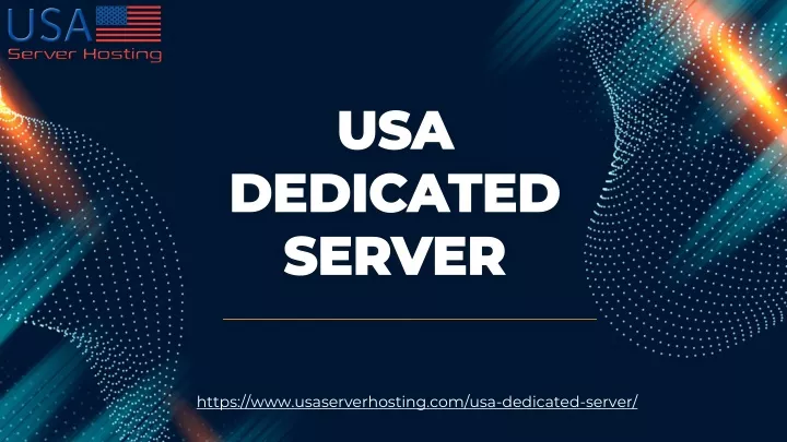 usa dedicated server