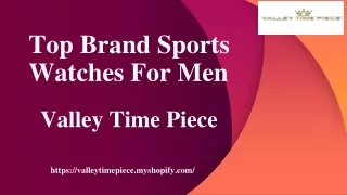 Top Brand Sports Watches For Men - Valley Time Piece