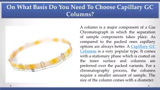 On What Basis Do You Need To Choose Capillary GC Columns