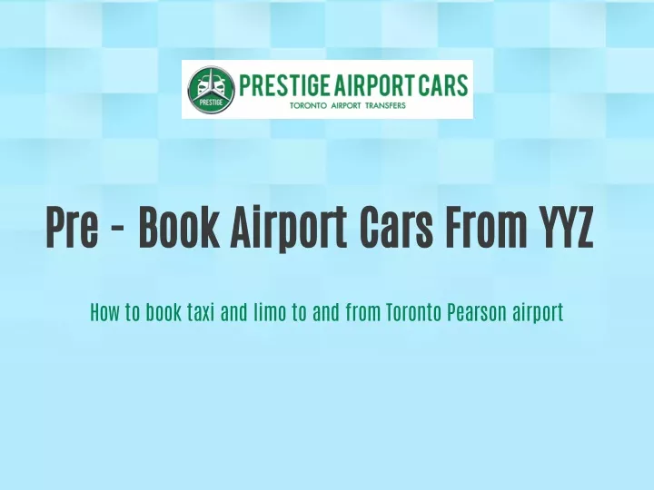 pre book airport cars from yyz