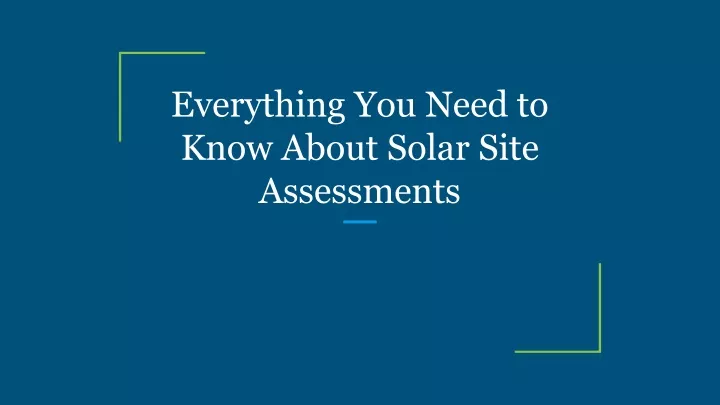 everything you need to know about solar site