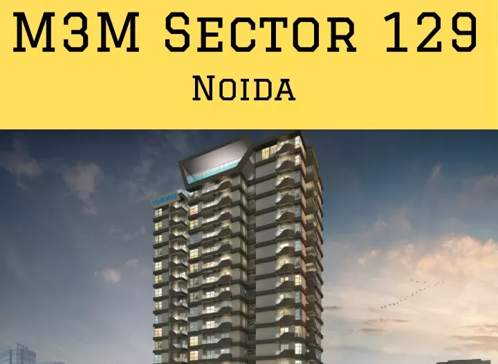 m3m sector 129 noida