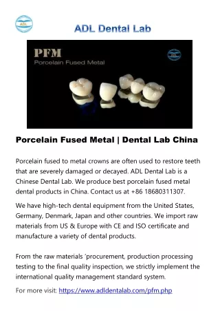 Porcelain Fused Metal - Dental Lab China
