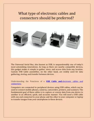 What type of electronic cables and connectors should be preferred