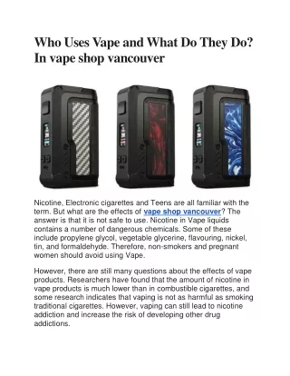 who uses vape and what do they do in vape shop