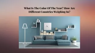 What Is The Color Of The Year? How Are Different Countries Weighing In?