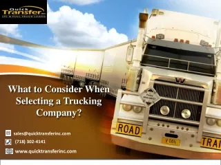 What to Consider When Selecting a Trucking Company
