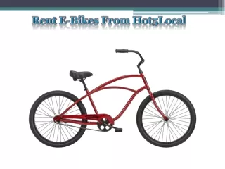 Rent E-Bikes From Hot5Local
