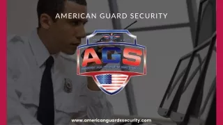 Keep your Business Safe With American Guard Security