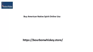 Buy American Native Spirit Online Usa Bourbonwhiskey.store...