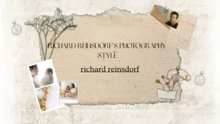 Richard Reinsdorf’s Photography Style