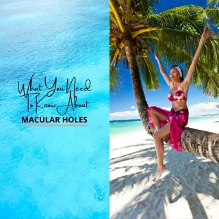 what you need to know about macular holes from lasik los angeles experts (Instagram Post (Square))