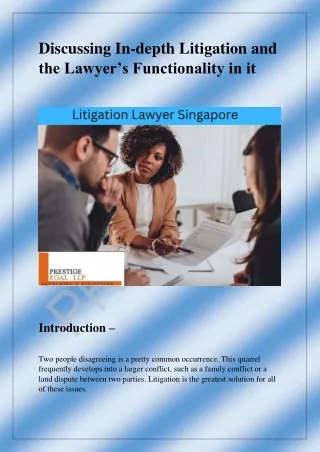 Discussing in-depth litigation and the role of the lawyer in it