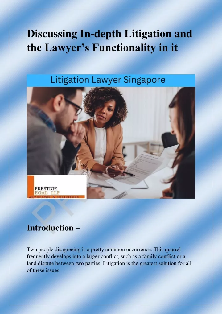 discussing in depth litigation and the lawyer