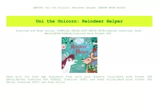 {EBOOK} Uni the Unicorn Reindeer Helper [EBOOK EPUB KIDLE]