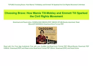 EPUB$ Choosing Brave How Mamie Till-Mobley and Emmett Till Sparked the Civil Rights Movement Unlimited