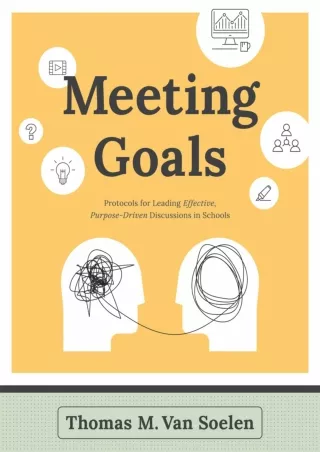 eBOOK  Meeting Goals Protocols for Leading Effective Purpose Driven