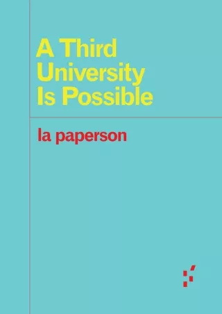 ePUB  A Third University Is Possible Forerunners Ideas First