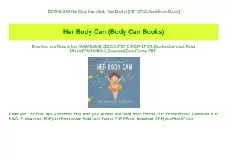 DOWNLOAD Her Body Can (Body Can Books) [PDF EPuB AudioBook Ebook]