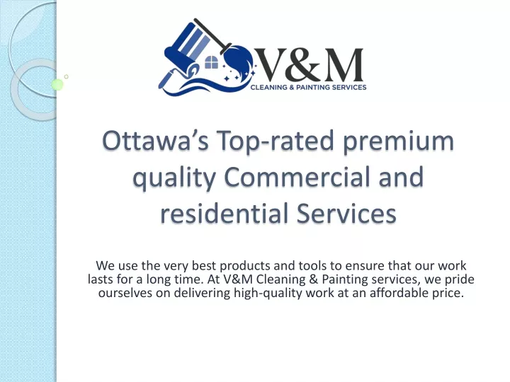 ottawa s top rated premium quality commercial and residential services