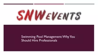 Swimming Pool Management: Why you Should Hire Professionals
