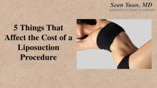 5 Things That Affect the Cost of a Liposuction Procedure