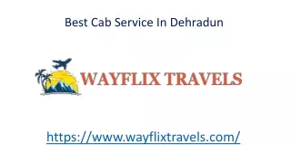 Best Cab Service In Dehradun