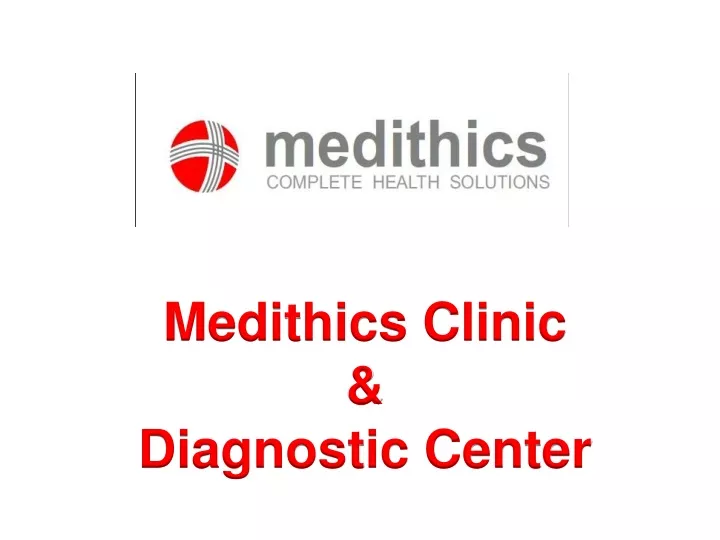 medithics clinic diagnostic center