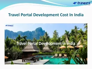 Travel Portal Development Cost In India