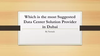 which is the most suggested data center solution provider in dubai