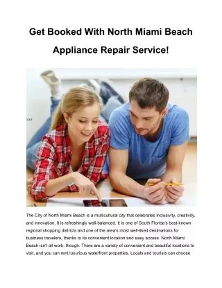 Get Booked With North Miami Beach Appliance Repair Service!