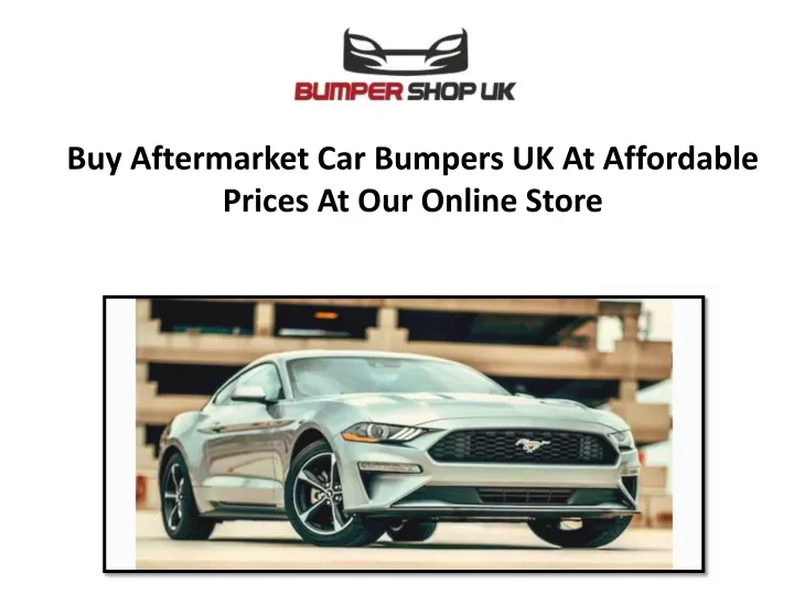 buy aftermarket car bumpers uk at affordable