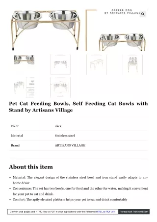Bring a cat feeding bowls for the cat to help eat and drink easily.
