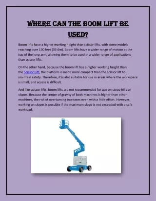 Where can the boom lift be used