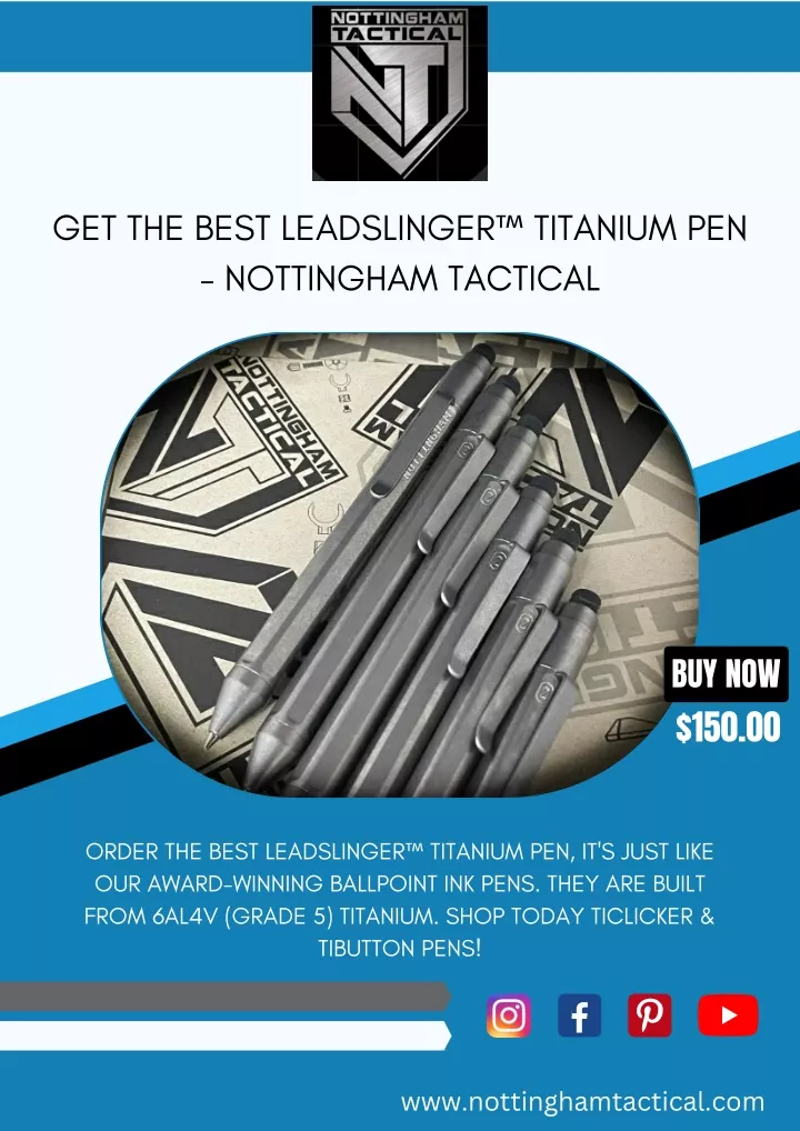 get the best leadslinger titanium pen nottingham