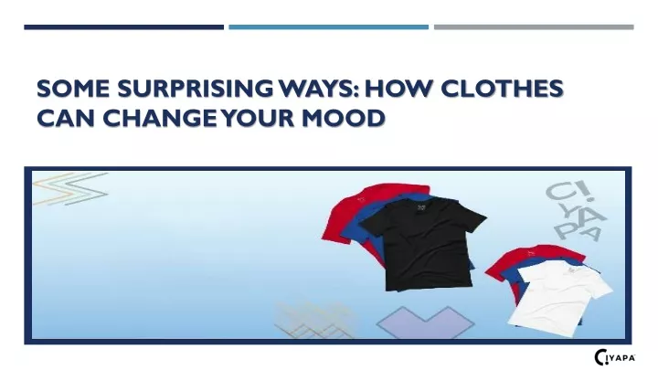 some surprising ways how clothes can change your mood