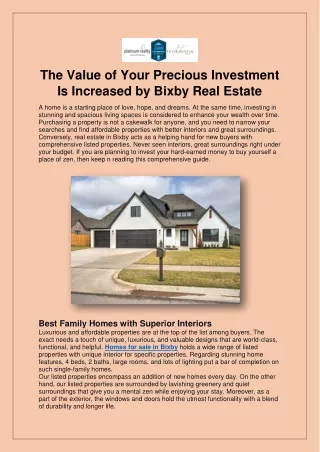 The Value of Your Precious Investment Is Increased by Bixby Real Estate