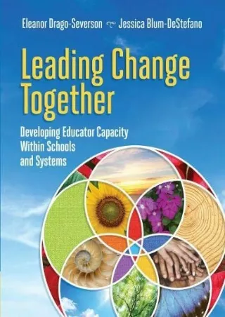 eBOOK  Leading Change Together Developing Educator Capacity Within Schools