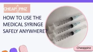 How to Use The Medical Syringe Safely Anywhere