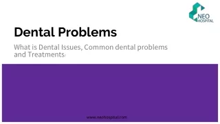 Dental Problems and Prevention
