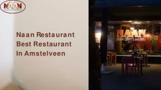 Naan Restaurant - Best Restaurant In Amstelveen