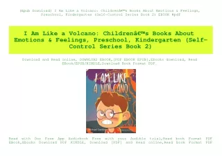 (Epub Download) I Am Like a Volcano ChildrenÃ¢Â€Â™s Books About Emotions & Feelings  Preschool  Kindergarten (Self-Contr