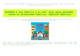 Download [epub]$$ AndrÃƒÂ©s y una familia a la vez Guia para aprender sobre la diversidad familiar (Spanish Edition) PDF