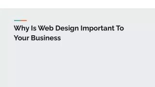 Why Is Web Design Important To Your Business